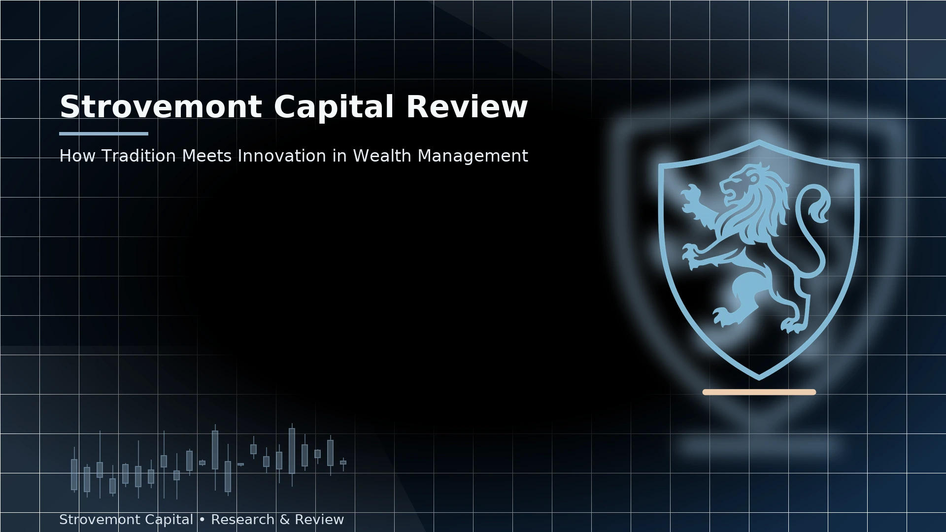 Strovemont Capital Review: How Tradition Meets Innovation in Wealth Management